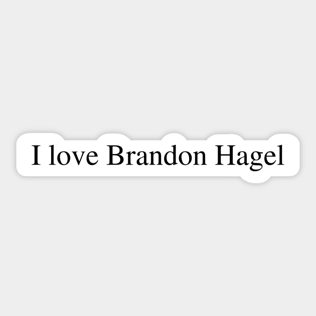 I love Brandon Hagel Sticker by delborg